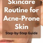 How to get rid of acne with an evidence-based skincare routine